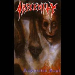 Obscenity : Amputated Souls